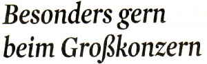 Kölner Stadt-Anzeiger, 05.04.2013: Besonders gern beim Großkonzern